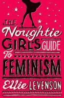 The Noughtie Girl's Guide to Feminism (häftad)