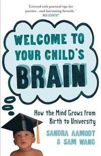 Welcome to Your Child's Brain (hftad)