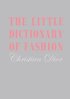Little Dictionary of Fashion