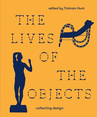 Lives of the Objects (inbunden)