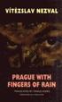 Prague with Fingers of Rain