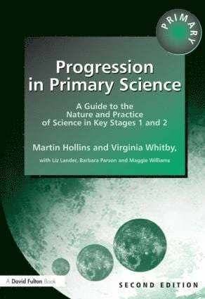 Progression in Primary Science (häftad)