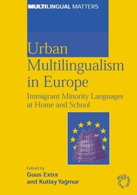 Urban Multilingualism in Europe (e-bok)