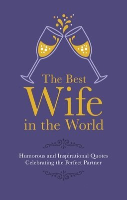 Best Wife in the World (inbunden)