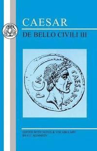 Caesar: De Bello Civili III (häftad)