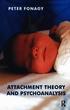 Attachment Theory and Psychoanalysis