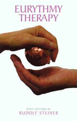 Eurythmy Therapy (inbunden)