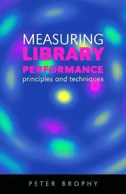 Measuring Library Performance (inbunden)