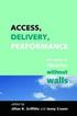 Access, Delivery, Performance