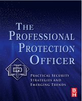 The Professional Protection Officer (inbunden)