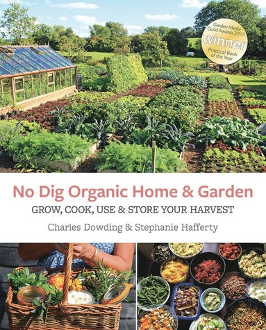 No Dig Organic Home & Garden (inbunden)
