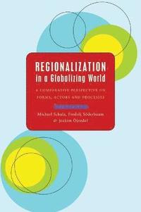 Regionalization in a Globalizing World (inbunden)