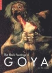 The Black Paintings of Goya (häftad)
