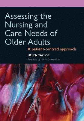 Assessing the Nursing and Care Needs of Older Adults (hftad)