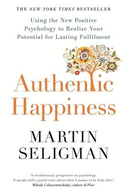 Authentic Happiness (h�ftad)
