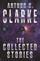Collected Stories Of Arthur C. Clarke (häftad)