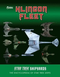 Star Trek Shipyards: The Klingon Fleet (inbunden)