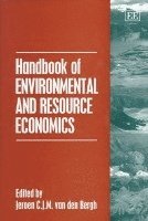 Handbook of Environmental and Resource Economics (inbunden)