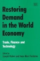 Restoring Demand in the World Economy (inbunden)