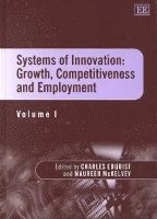 Systems of Innovation: Growth, Competitiveness and Employment (inbunden)
