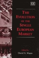The evolution of the single european market (inbunden)