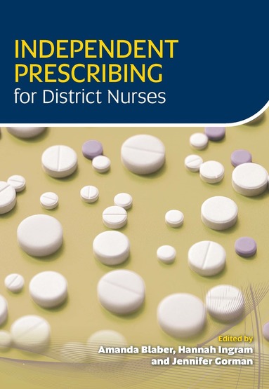 Independent Prescribing for District Nurses (häftad)