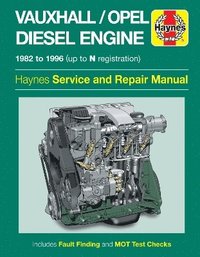 Vauxhall/Opel 1.5, 1.6 & 1.7 litre Diesel Engine (82 - 96) Haynes Repair Manual (inbunden)