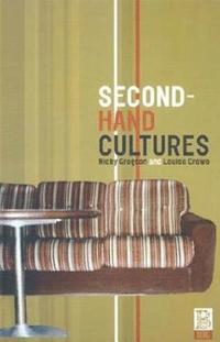 Second Hand Cultures Louise Crewe Nicky Gregson Bok