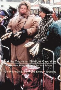 Making Capitalism Without Capitalists (hftad)