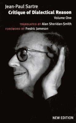Critique of Dialectical Reason, Vol. 1 (inbunden)