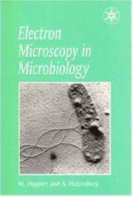 Electron Microscopy in Microbiology (inbunden)