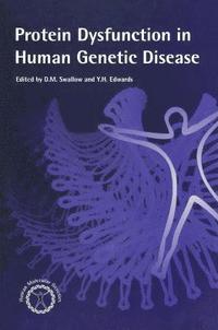 Protein Dysfunction in Human Genetic Disease (inbunden)