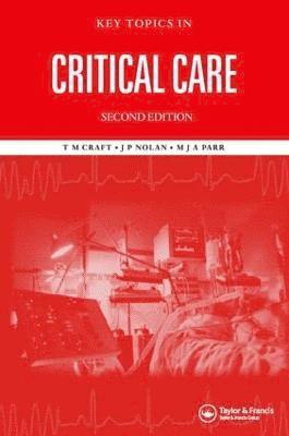 Key Topics in Critical Care, Second Edition (inbunden)