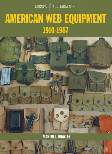 EM33 American Web Equipment 1910-1967 (inbunden)