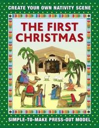 The First Christmas: Create Your Own Nativity Scene (häftad)