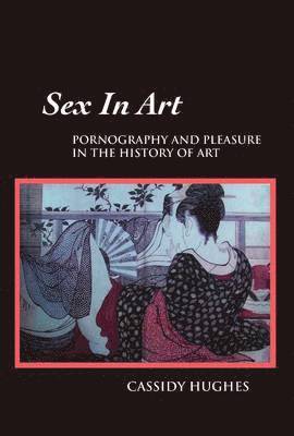 Sex in Art (inbunden)