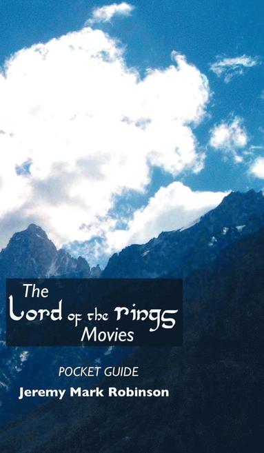 THE Lord of the Rings Movies (inbunden)