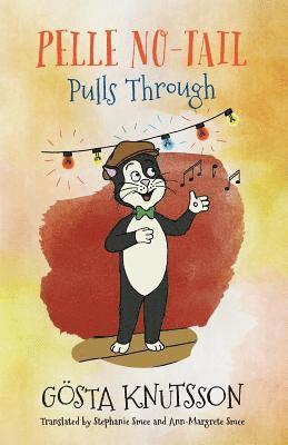 Pelle No-Tail Pulls Through (Book 3) (häftad)