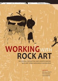 Working with Rock Art (e-bok)