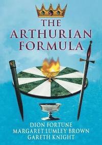 The Arthurian Formula (häftad)