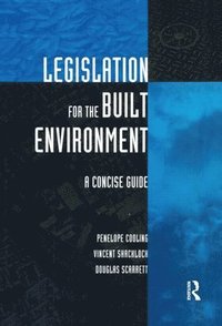 Legislation for the Built Environment (inbunden)