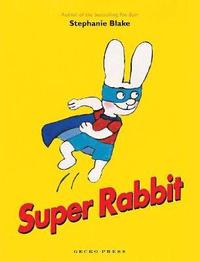 Super Rabbit (inbunden)