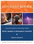 Eloquent Science  A Practical Guide to Becoming a Better Writer, Speaker and Scientist