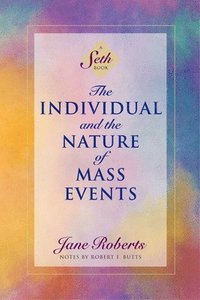 Individual And The Nature Of Mass Events