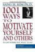 1001 Ways to Motivate Yourself & Others