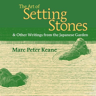 Art of Setting Stones (h�ftad)