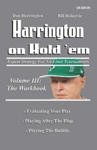 Harrington on Hold 'em: v. 3 Workbook (häftad)