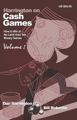Harrington on Cash Games: v. 1 (inbunden)