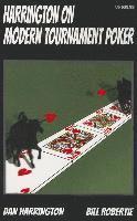 Harrington on Modern Tournament Poker: How to Play No-Limit Hold 'em Multi-Table Tournaments (häftad)