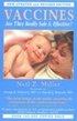 Vaccines Are They Really Safe and Effective?